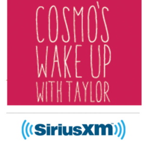 Cosmos Wake Up with Taylor